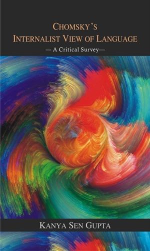 Chomsky's Internalist View of Language - A Critical Survey