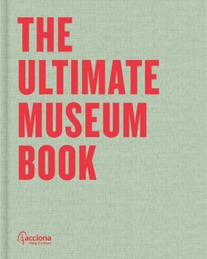 Ultimate Museum Book - 33 Keys for Sustainability