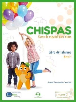 Chispas: Student Book 1 - Entirely in Spanish