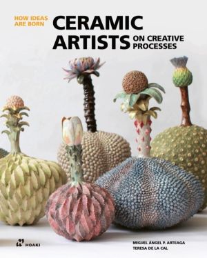 Ceramic Artists on Creative Processes - (How Ideas Are Born)