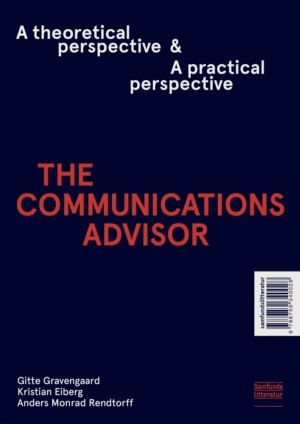 Communications Advisor - A Theoretical/Practical Perspective