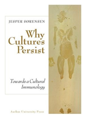 Why Cultures Persist - Towards a Cultural Immunology
