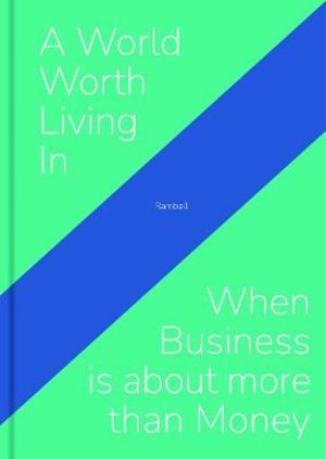 A World Worth Living In
