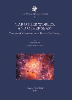 ÔÇÿFar other worlds, and other seasÔÇÖ - Thinking with Literature in the Tw