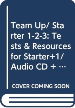 Team up in English (Starter 1-2-3) - Tests & Resources Levels Starter-1 + a