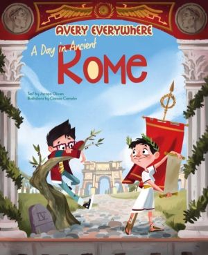 A Day in Ancient Rome - Avery Everywhere