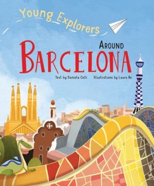 Around Barcelona - Young Explorers