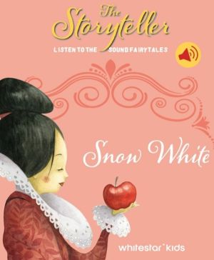 Storyteller: Snow White - Listen to the sound fairytales