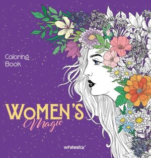 WomenÔÇÖs Magic. Coloring Book