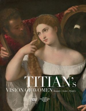 Titian's Vision of Women - BeautyÔÇöLoveÔÇöPoetry
