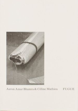 Aaron Amar Bhamra & Celine Mathieu: Fugue