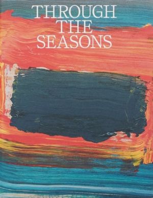 Through the Seasons. Christen Sveaas Art Foundation