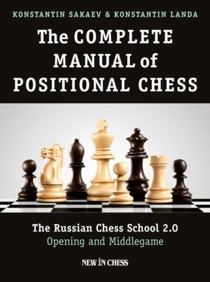 Complete Manual of Positional Chess Volume 1 - The Russian Chess School 2.0
