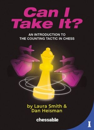 Can I Take It? - A BeginnerÔÇÖs Guide to Capturing in Chess