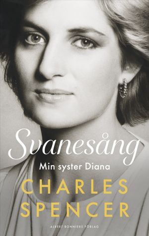 Svanesång : min syster Diana