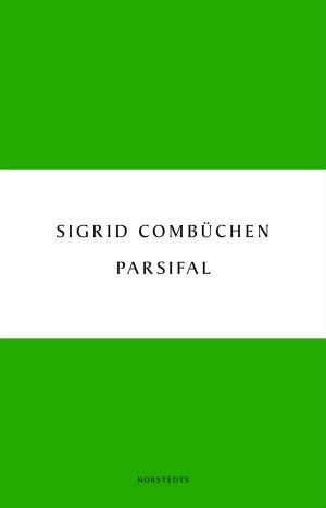Parsifal : en berättelse