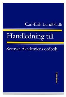 Handledning till Svenska akademiens ordbok