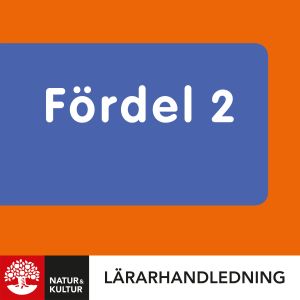 Fördel sva för nyanlända åk 7-9 Lärarhandledning 2 Digital