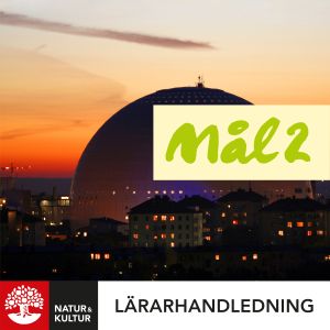 Mål 2 Lärarhandledning Digital, fjärde upplagan