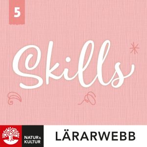 Skills åk 5 Lärarwebb 12 mån