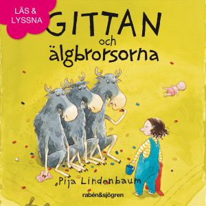 Gittan och älgbrorsorna