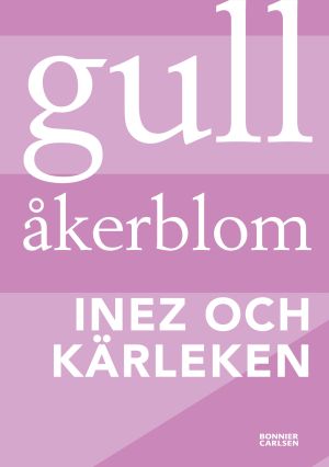 Inez och kärleken