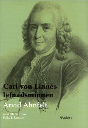 Carl von Linnés lefnadsminnen