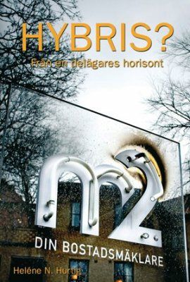 Hybris? : från en delägares horisont