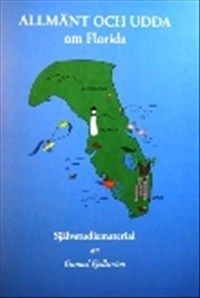 Allmänt och udda : om Florida