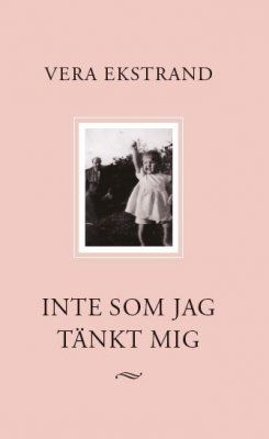 Inte som jag tänkt mig