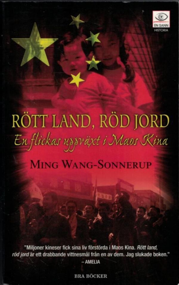 Rött land, röd jord : en flickas uppväxt i Maos Kina