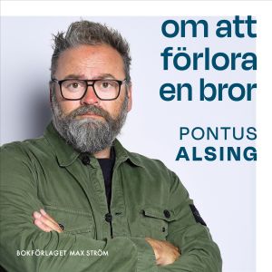 Om att förlora en bror