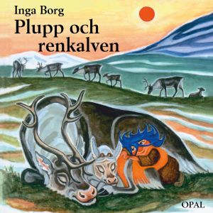 Plupp och renkalven