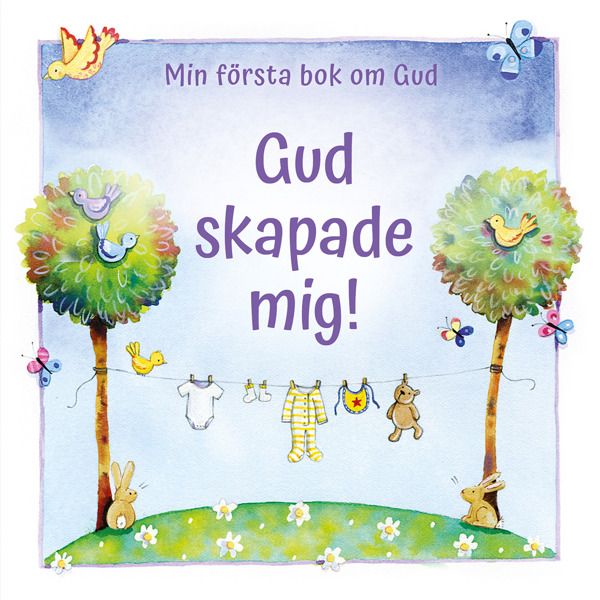 Gud skapade mig