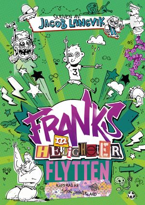 Franks he(m)ligheter - Flytten