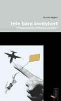 Inte bara kontokort : lokal journalistik och kommunal tystnad