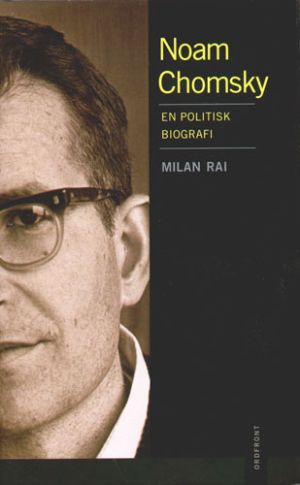 Noam ChomskyEn Politisk Biografi