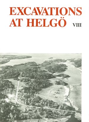 Excavations at Helgö VIII : The Ancient Monument
