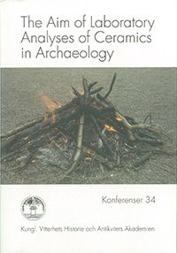 The Aim of Laboratory Analyses of Ceramics in Archaeology