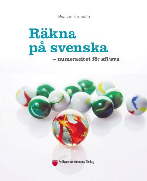 Räkna på svenska : numeracitet för sfi/sva