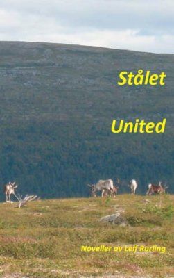 Stålet united : noveller