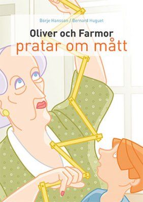 Oliver och farmor pratar om mått