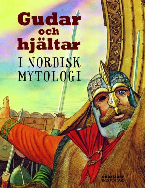 Gudar och hjältar i nordisk mytologi
