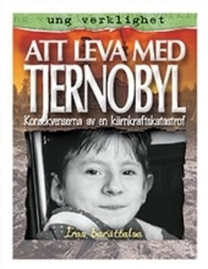 Att leva med Tjernobyl
