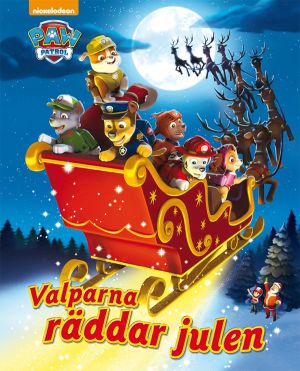 Paw Patrol : Valparna räddar julen