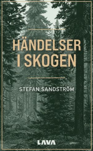 Händelser i skogen