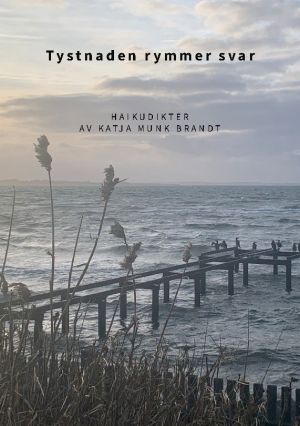 Tystnaden rymmer svar : Haikudikter