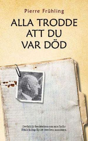 Alla trodde att du var död