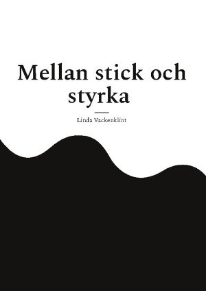Mellan stick och styrka : Diabetes