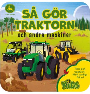 Så gör traktorn och andra maskiner